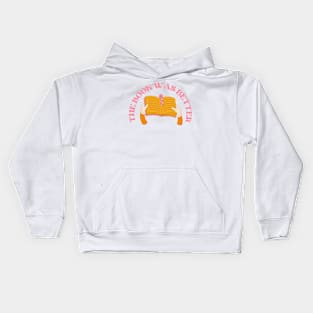 The Book Was Better Kids Hoodie